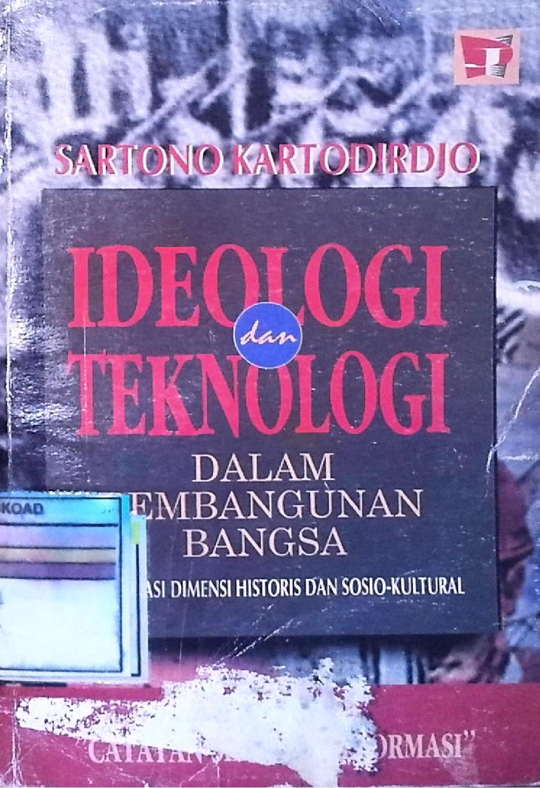 IDEOLOGI DAN TEKNOLOGI